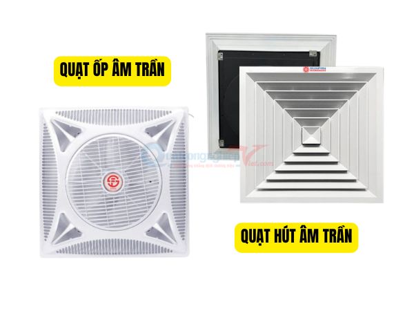 Quạt Hút Âm Trần Và Quạt Ốp Âm Trần Khác Nhau Như Thế Nào? 9 Quạt Hút Âm Trần Và Quạt Ốp Âm Trần Khác Nhau Như Thế Nào?