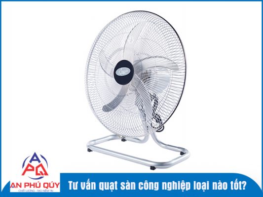 Quat-san-cong-nghiep-loai-nao-tot