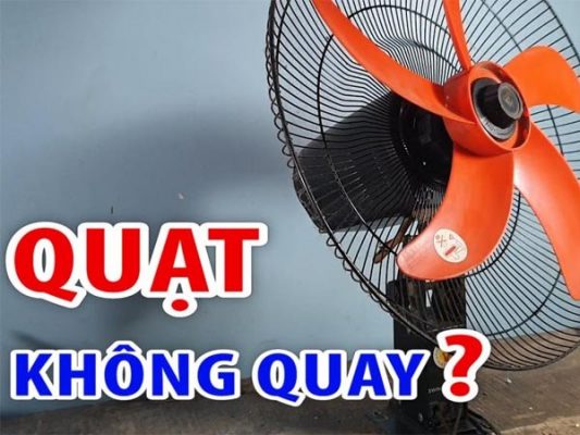Cach-sua-quat-khong-quay