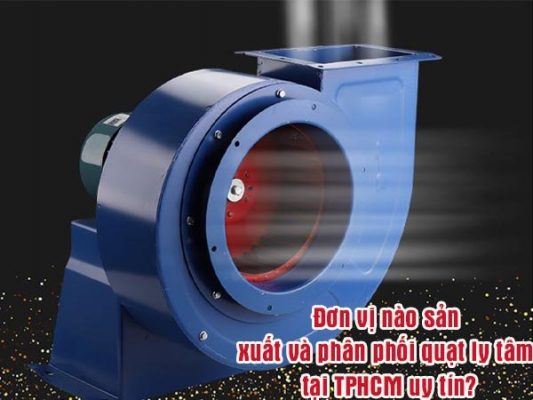 mua quạt ly tâm tại tphcm