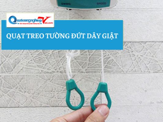 Quạt treo tường bị đứt dây giật
