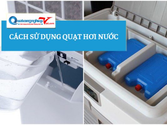 cách sử dụng quạt hơi nước