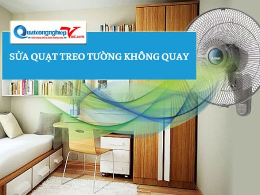 cách sửa quạt treo tường không quay