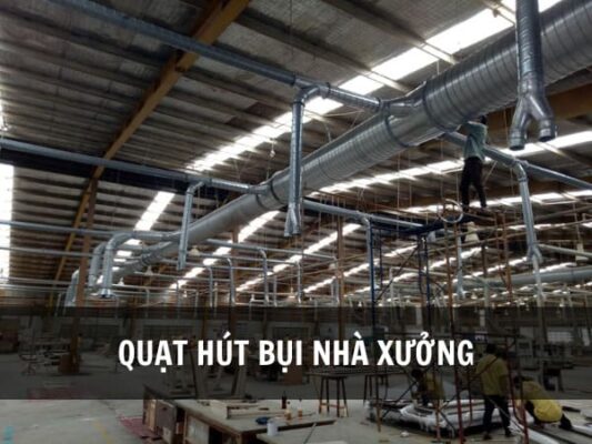quạt hút bụi nhà xưởng