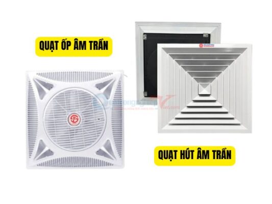 Quạt Hút Âm Trần Và Quạt Ốp Âm Trần Khác Nhau Như Thế Nào?